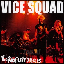 The Riot City Years - Vice Squad