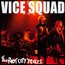 The Riot City Years - Vice Squad