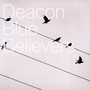 Believers - Deacon Blue