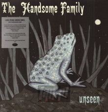 Unseen / 180G Transparent - Handsome Family