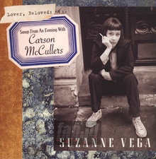 Lover, Beloved: Songs From An Evening With Carson Mccullers - Suzanne Vega