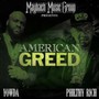 American Greed - Yowda  /  Philthy Rich