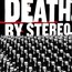 Into The Valley Of Death - Death By Stereo