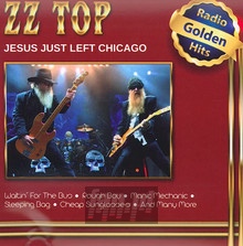 Jesus Just Left Chicago - ZZ Top
