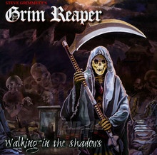 Walking In The Shadows - Grim Reaper