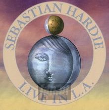 Live In L.A. - Sebastian Hardie