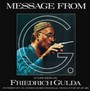 Message From G - Friedrich Gulda