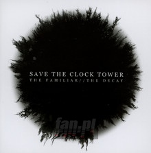 Familiar // The Decay - Save The Clock Tower - powiększ Familiar // The Decay - Save The Clock Tower