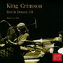 Denver 1972 - KC Live Collector's Club - King Crimson