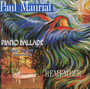 Piano Ballade & Remember - Paul Mauriat