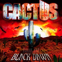 Black Dawn - Cactus