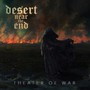 Theater Of War - Desert Near The End