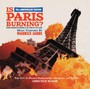 Is Paris Burning?  OST - Maurice Jarre
