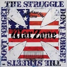 Don't Forget The Struggle Don't Forget The Streets - Warzone