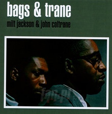 Bags & Trane - John Coltrane / Milt Jackson