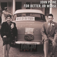 For Better Or Worse - John Prine - bigger For Better Or Worse - John Prine