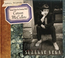 Lover, Beloved: Songs From An Evening With Carson Mccullers - Suzanne Vega - powiększ Lover, Beloved: Songs From An Evening With Carson Mccullers - Suzanne Vega
