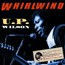 Whirlwind - U.P. Wilson