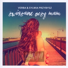 Związane Oczy Mam - Verba / Sylwia Przybysz - bigger Związane Oczy Mam - Verba / Sylwia Przybysz