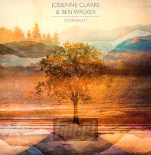 Overnight - Josienne Clarke / Ben Walker