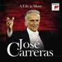 A Life In Music - Jose Carreras