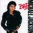 Bad - Michael Jackson