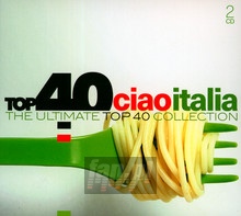 Top 40 / Ciao Italia - V/A