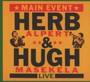 Main Event - Herb Alpert  & Hugh Masak