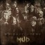 Mud - Whiskey Myers Mud - Whiskey Myers