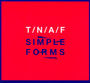 Simple Forms - The Naked and Famous