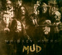 Mud - Whiskey Myers