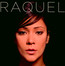Raquel - Raquel Tavares
