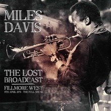 The Lost Broadcast - Miles Davis