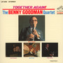 Together Again - Benny Goodman  -Quartet-