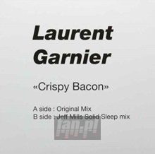 Crispy Bacon - Laurent Garnier