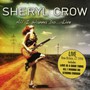 All I Wanna Do....Live - Sheryl Crow