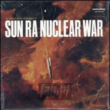 Nuclear War - Sun Ra