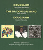 Doug Sahm & Band / Texas Tornado / Groovers - Doug Sahm