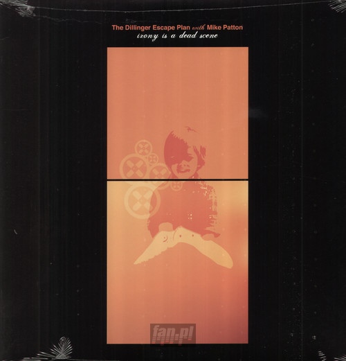 Irony Is A Dead Scene - The Dillinger Escape Plan  / Mike Patton