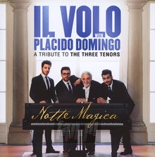 Notte Magica - A Tribute To The Three Tenors - Il Volo - powiększ Notte Magica - A Tribute To The Three Tenors - Il Volo