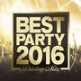 Best Party Hits 2015-2016 - V/A