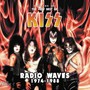 1988 - The Very Best Of Kiss (4CD)-Kiss - Radio Waves 1974