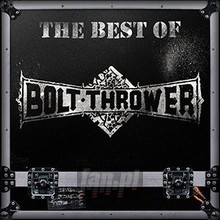 Best Of Bolt Thrower - Bolt Thrower Best Of Bolt Thrower - Bolt Thrower