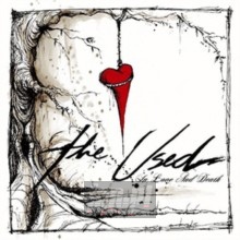 In Love & Death - The Used