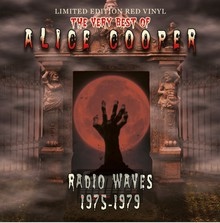 Radio Waves 1975-1979 - Alice Cooper