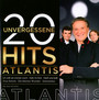 20 Unvergessene Hits - Atlantis