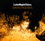 Late Night Tales - David Holmes