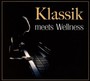 Klassik Meets Wellness 3 - V/A