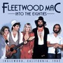 Into The Eighties - Fleetwood Mac