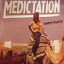 Warm Places - Medictation